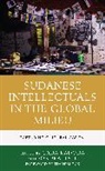 Gada Hale Kadoda, Sondra Hale, Hale Sondra, Gada Kadoda, Kadoda Gada - Sudanese Intellectuals in the Global Milieu