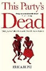 Erica Buist, Buist Erica Buist - This Party''s Dead