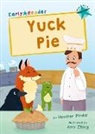 Heather Pindar, Amy Zhing - Yuck Pie