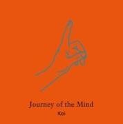 Kanwar Koi, KOI, Singh, Kanwar Singh, Kanwar Singh, … - Journey of the Mind