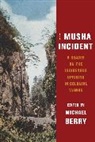 Michael (Book Review Editor Berry, Michael Berry, Berry Michael - Musha Incident