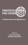 Takashi Yamashita, Yamashita Takashi, Kazuyuki Horie, Takashi Yamashita - Photosensitive Polyimides