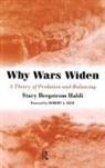 Stacy Bergstrom Haldi, Haldi Stacy Bergstrom - Why Wars Widen