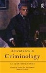 Sir Leon Radzinowicz - Adventures in Criminology