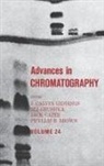 Phyllis R. Brown, Jack Cazes, J. Calvin Giddings, Eli Grushka - Advances in Chromatography