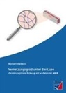 Norbert Halmen - Vernetzungsgrad unter der Lupe