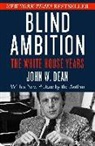John W Dean, John W. Dean - Blind Ambition