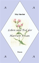 Meike E Fritz, Meike E. Fritz, Ma Sinclair, May Sinclair - Leben und Tod der Harriett Frean
