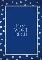 Notizbuc A5, Notizbuch A5, Passwo A5, Passwortbuch A5, Notizbuc für Passwörter, Notizbuch für Passwörter - Passwort Buch - A5 - Notizbuch für Passwörter - zweispaltiger Organizer - 100 Seiten - FSC Papier