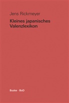 Jens Rickmeyer - Kleines japanisches Valenzlexikon