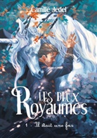 Camille Jedel - Les deux Royaumes