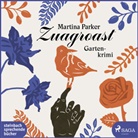 Martina Parker, Catharina Ballan - Zuagroast, 2 Audio-CD, MP3 (Hörbuch)