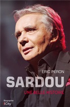 Eric Péron, Wodrascka-a - Sardou : une belle histoire