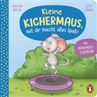 Christine Kugler, Jutta Berend - Kleine Kichermaus, mit dir macht alles Spaß!