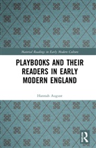 Hannah August, August Hannah - Playbooks and Their Readers in Early Modern England