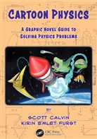 Scott Calvin, Scott (Lehman College Calvin, Scott Furst Calvin, Kirin Emlet Furst, Kirin Emlet (George Mason University) Furst, Kirin Emlet (Stanford University Furst... - Cartoon Physics
