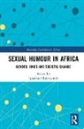 Ignatius Chukwumah, Ignatius (Federal University Chukwumah, Ignatius Chukwumah, Ignatius (Federal University Chukwumah - Sexual Humour in Africa