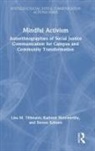 Kathryn Norsworthy, Steven Schoen, Schoen Steven, Lisa Tillmann, Lisa M. Tillmann, Lisa M. Norsworthy Tillmann... - Mindful Activism