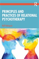 Rolf Holmqvist - Principles and Practices of Relational Psychotherapy