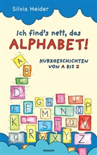 Silvia Heider - Ich find´s nett, das Alphabet!