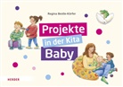 Regina Bestle-Körfer, Hans-Günther Döring - Projekte in der Kita: Baby