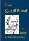Friedrich Engels, Dir Krüger, Dirk Krüger - Cola di Rienzi