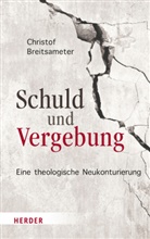 Christof Breitsameter, Christof (Professor) Breitsameter - Schuld und Vergebung