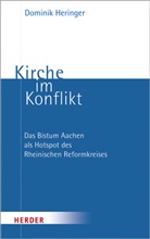 Dominik Heringer - Kirche im Konflikt