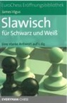 James Vigus - Slawisch für Schwarz und Weiß