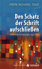 Frère Richard, (Frère) Richard - Den Schatz der Schrift aufschließen