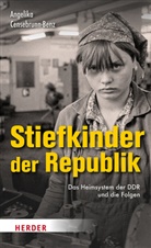 Angelika Censebrunn-Benz, Angelika (Dr. ) Censebrunn-Benz - Stiefkinder der Republik