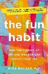 Mike Rucker - The Fun Habit