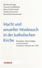 Frings, Bernhar Frings, Bernhard Frings, Thoma Grossbölting, Thomas Großbölting, Grosse Krach... - Macht und sexueller Missbrauch in der katholischen Kirche