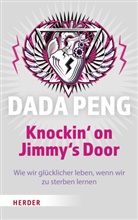 Dada Peng, Dada Peng - Knockin' on Jimmy's Door