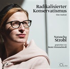 Natascha Strobl, Beate Himmelstoß - Radikalisierter Konservatismus, 3 Audio-CD (Hörbuch)