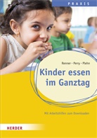 Benjamin Perry, Holge Renner, Holger Renner, Manja Plehn, Manj Plehn (Dr. ), Manja Plehn (Dr. ) - Kinder essen im Ganztag