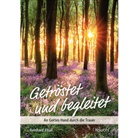 Reinhard Ellsel, Ellsel  Reinhard - Getröstet und begleitet