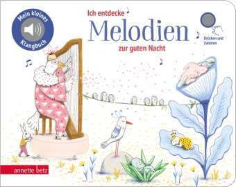 Delphine Renon - Ich entdecke Melodien zur guten Nacht - Pappbilderbuch mit Sound (Mein kleines Klangbuch) - Tönendes Buch, Musikdarbietung/Musical/Oper