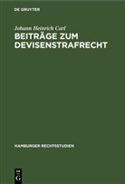 Johann Heinrich Carl - Beiträge zum Devisenstrafrecht