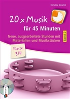 Christina Steurich, Bettina Weyland - 20 x Musik für 45 Minuten - Klasse 3/4 - Band 2