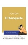 Platón - Guía de lectura El Banquete de Platón (análisis literario de referencia y resumen completo)