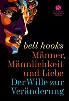 Bell Hooks - Männer, Männlichkeit und Liebe