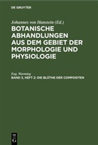 Eug. Warming, Johannes Von Hanstein - Botanische Abhandlungen aus dem Gebiet der Morphologie und Physiologie - Band 3, Heft 2: Die Blüthe der Compositen