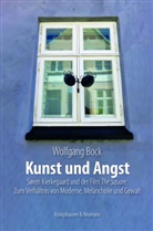 Wolfgang Bock - Kunst und Angst