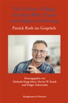 Michaela Kopp-Marx, Martin W. Ramb, Martin W Ramb, Holger Zaborowski - Die Christus Trilogie zwischen Bibel, Traum und religiöser Erfahrung