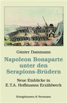 Günter Dammann, Jan Christoph Meister - Napoleon Bonaparte unter den Serapions-Brüdern