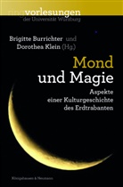 Brigitt Burrichter, Brigitte Burrichter, Klein, Klein, Dorothea Klein - Mond und Magie