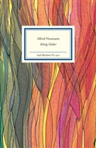 Alfred Neumann - König Haber