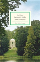 Kia Vahland - Gartenreich Wörlitz