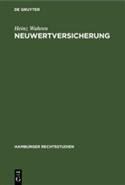 Heinz Wahren - Neuwertversicherung